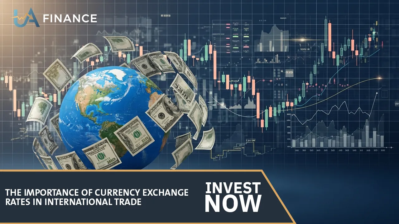 The Importance of Currency Exchange Rates in International Trade