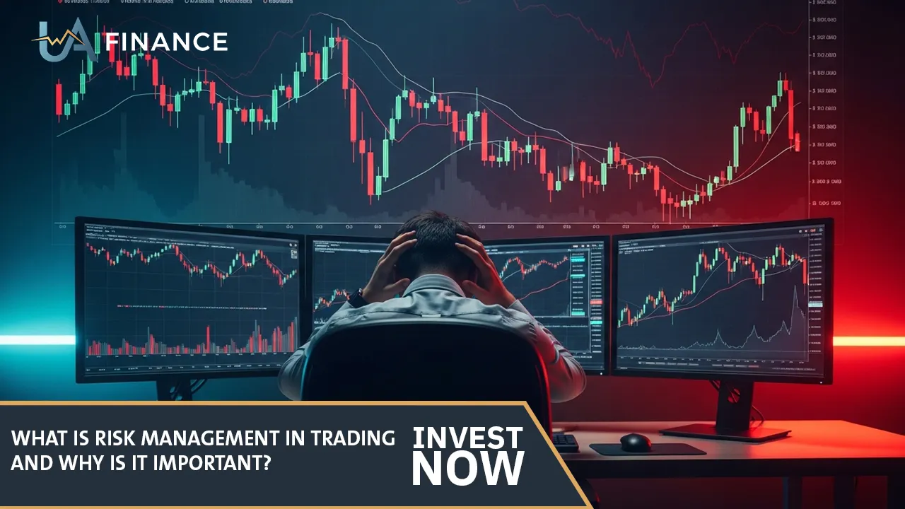 What Is Risk Management in Trading and Why Is It Important?